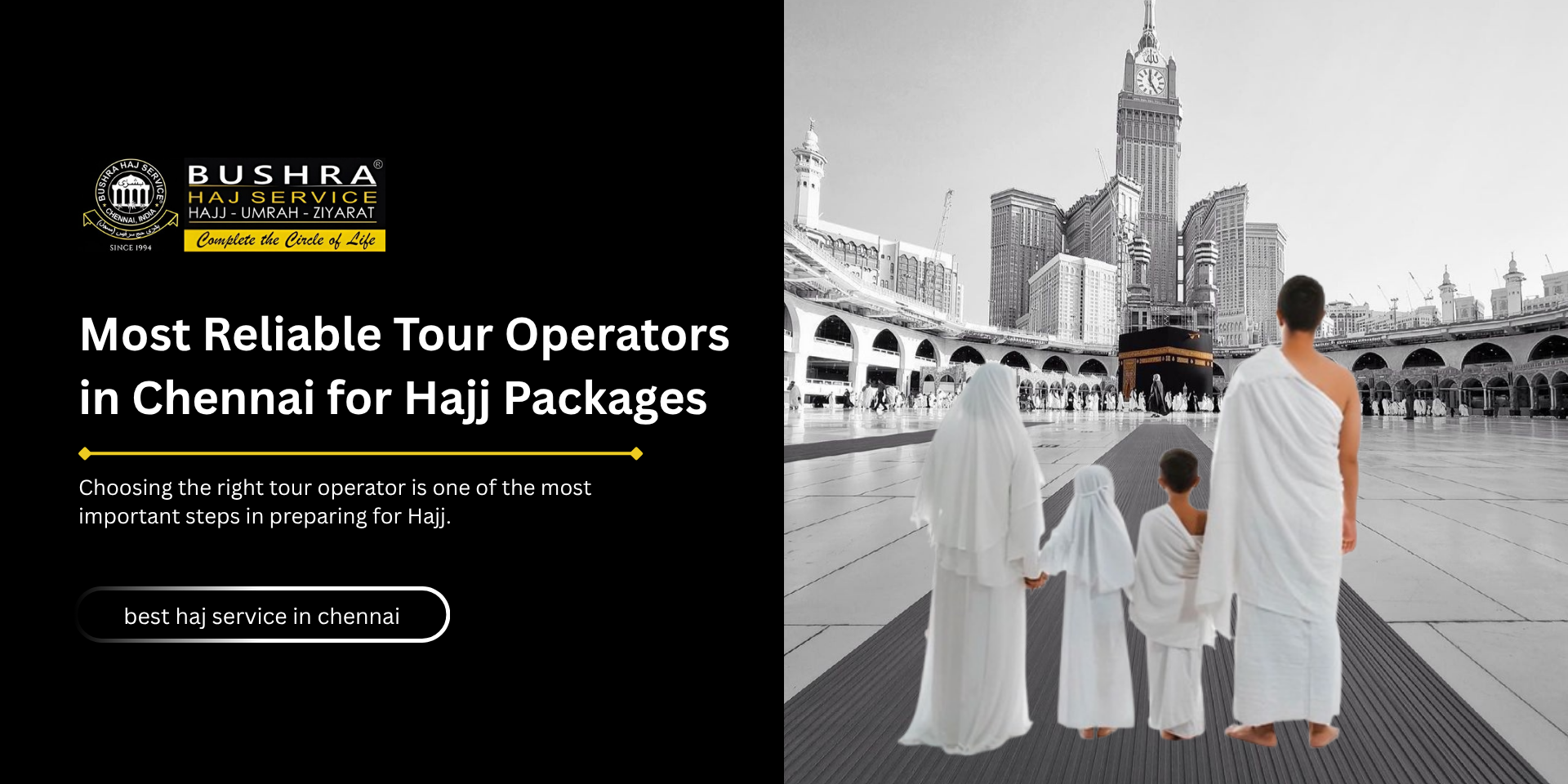 Most Reliable Tour Operators in Chennai for Hajj Packages
