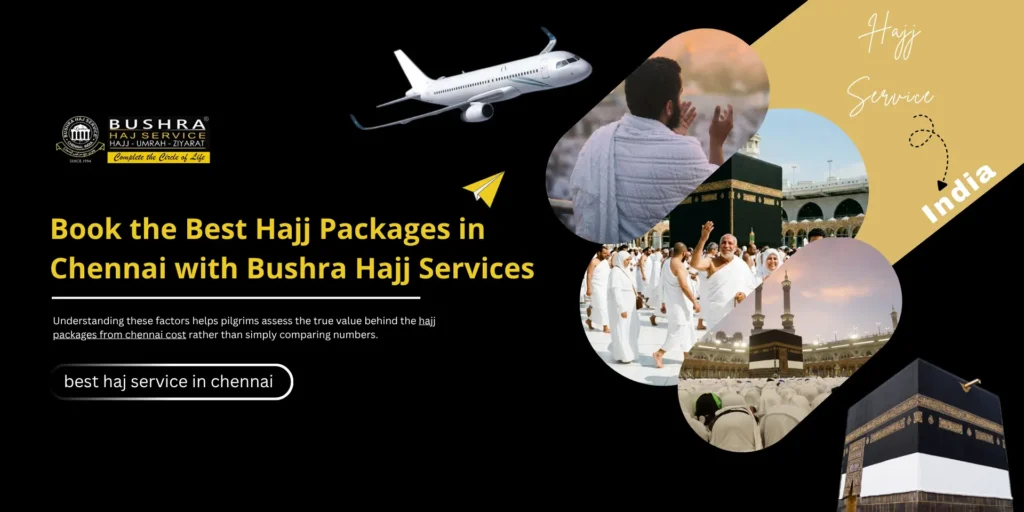 Book the Best Hajj Packages in Chennai