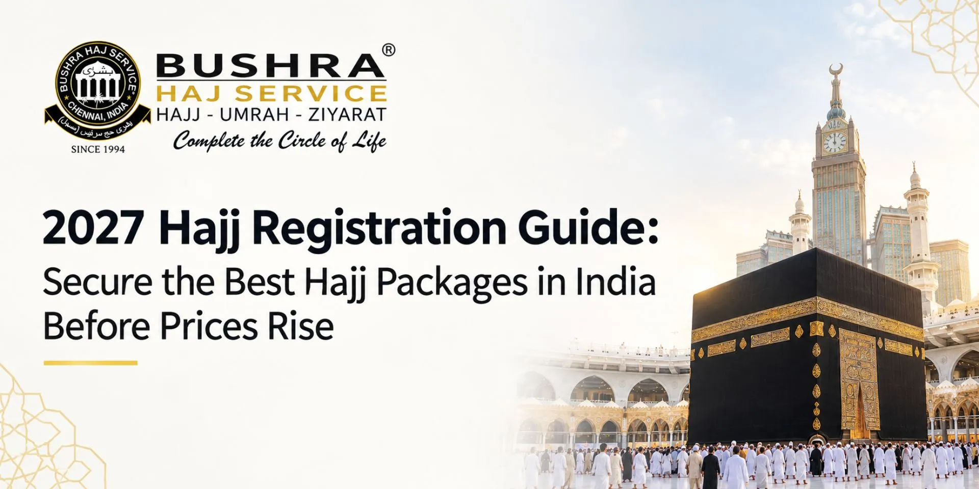 Best Hajj Packages in India Before Prices Rise