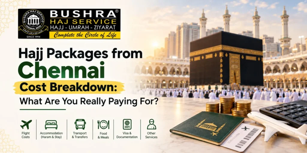 Hajj Packages from Chennai Cost Breakdown